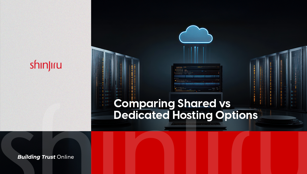 Comparing Shared vs Dedicated Hosting Options
