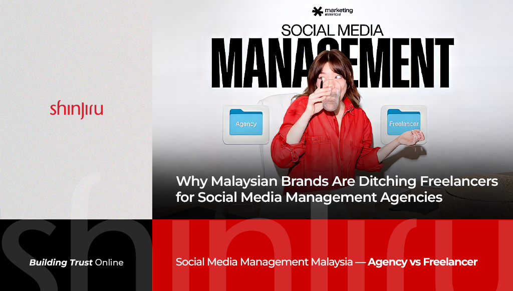 Why Malaysian Brands Are Ditching Freelancers for Social Media Management Malaysia Agencies
